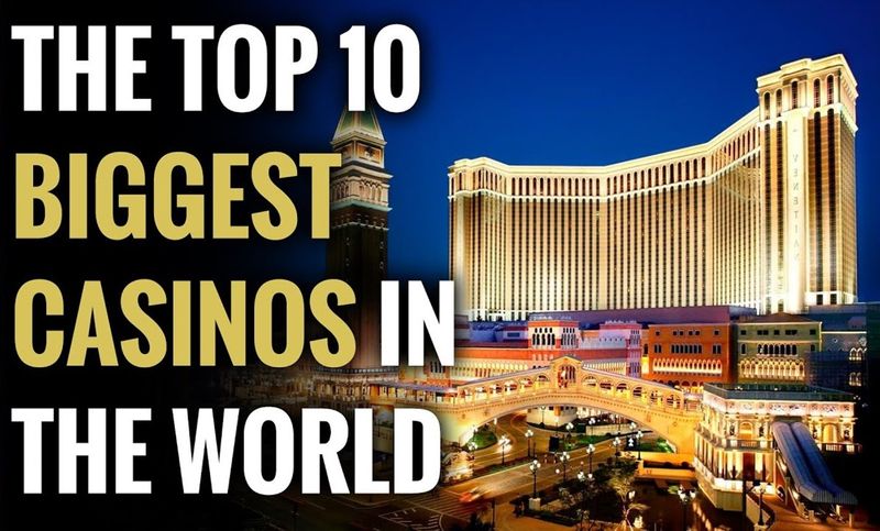 10 บ่อนคาสิโนที่ใหญ่ที่สุดในโลก ที่น่าลองสักครั้งหนึ่งในชีวิต